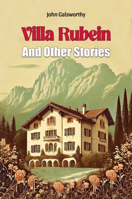 Villa Rubein And Other Stories (Edition2024)