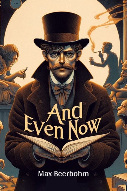 And Even Now (Edition2024)