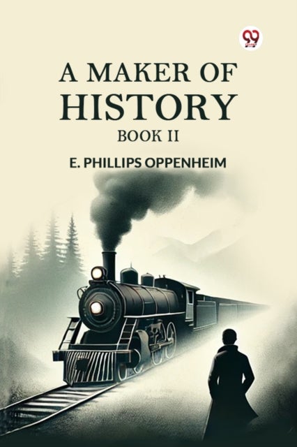 A Maker of History BOOK II (Edition1)