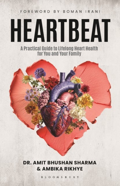 Heartbeat - A Practical Guide to Lifelong heart health for you and your family