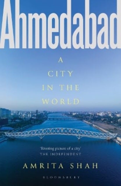Ahmedabad - A City in the World
