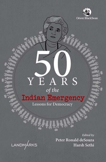 50 Years of the Indian Emergency - Lessons for Democracy