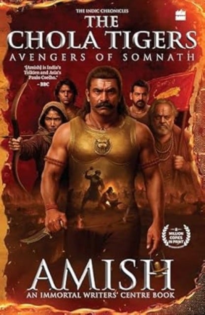 The Chola Tigers - Avengers of Somnath