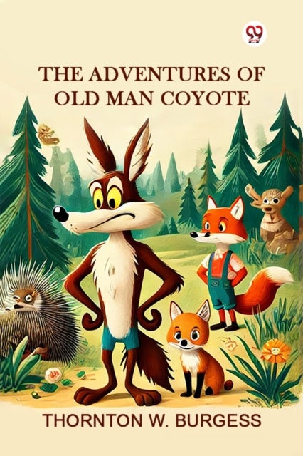 The Adventures of Old Man Coyote (Edition1)