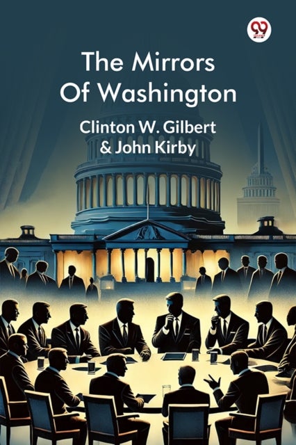 The Mirrors Of Washington (Edition1)