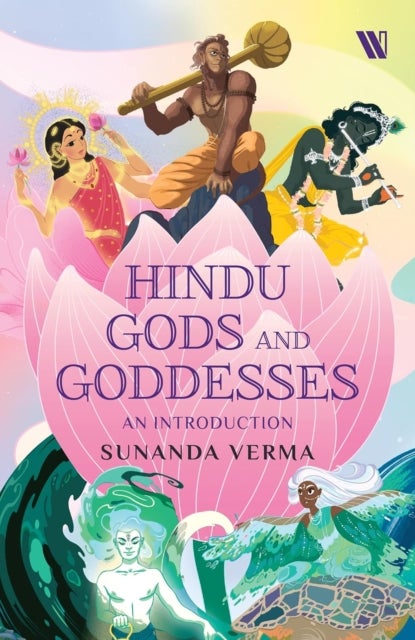 Hindu Gods and Goddesses - An introduction