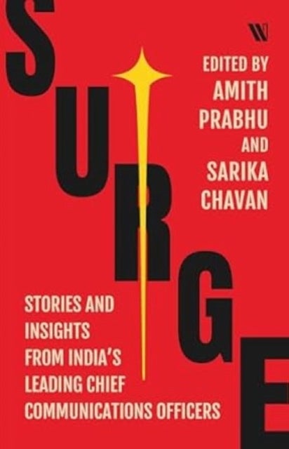 Surge - Stories and insights from India’s Leading Chief Communications Officers
