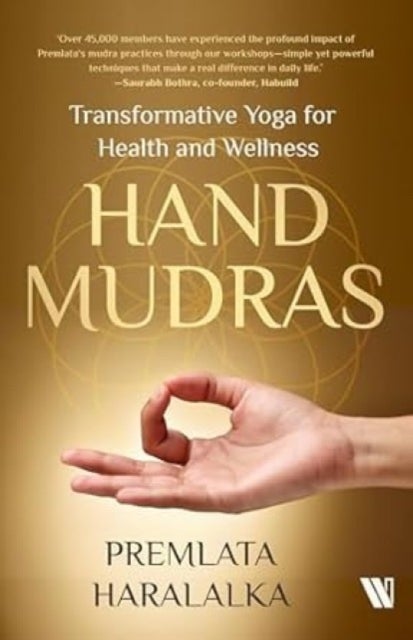 Hand Mudras - Transformative Yoga for Health and Wellness