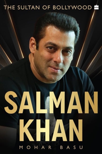 Salman Khan - The Sultan of Bollywood