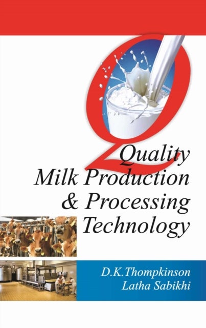 Quality Milk Production and Processing Technology