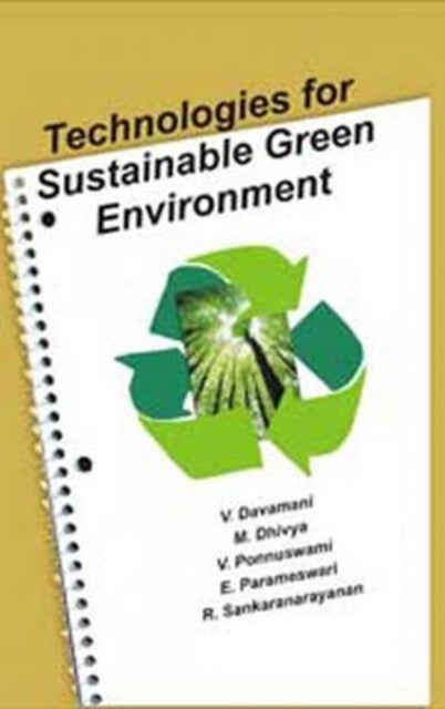 Technologies for Sustainable Green Environment
