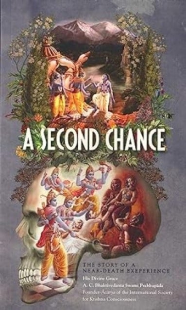 A Second Chance - The Story Of Near Death Experience