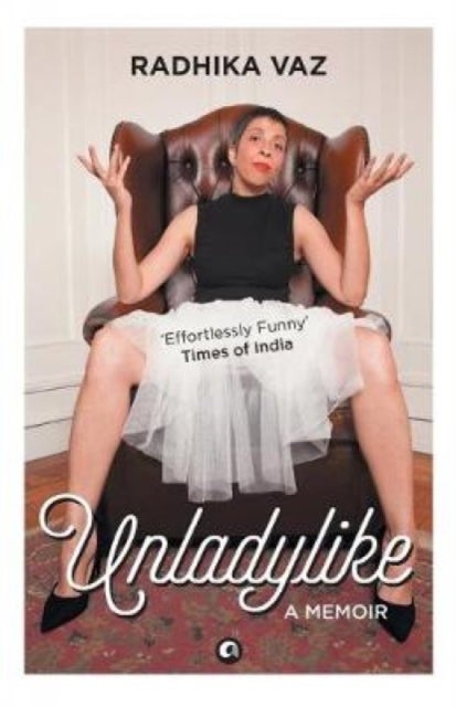 Unladylike - A Memoir