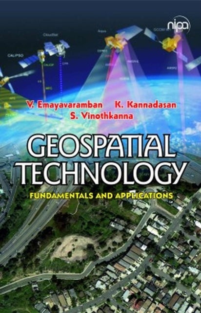 Geospatial Technology - Fundamentals and Applications