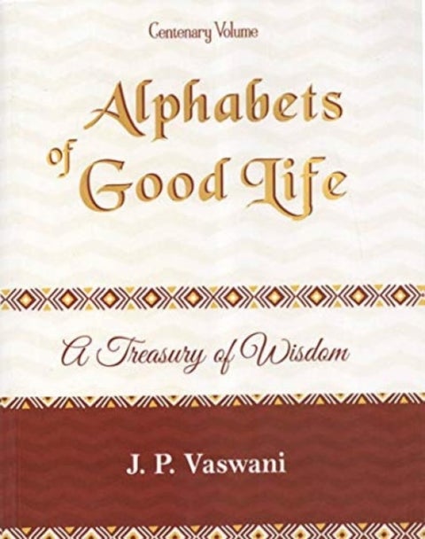 Alphabets of Good Life - A Treasury Of Wisdom