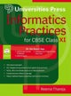 Informatics Practices for CBSE Class XI