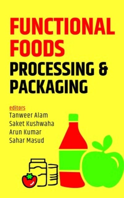 Functional Foods - Processing and Packaging