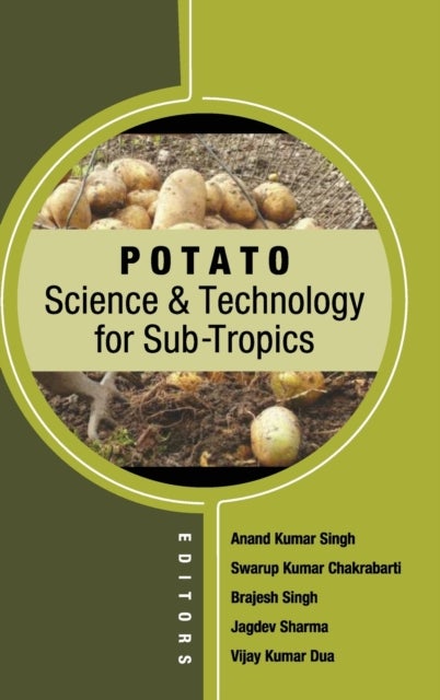 Potato - Science and Technology in Sub-Tropics