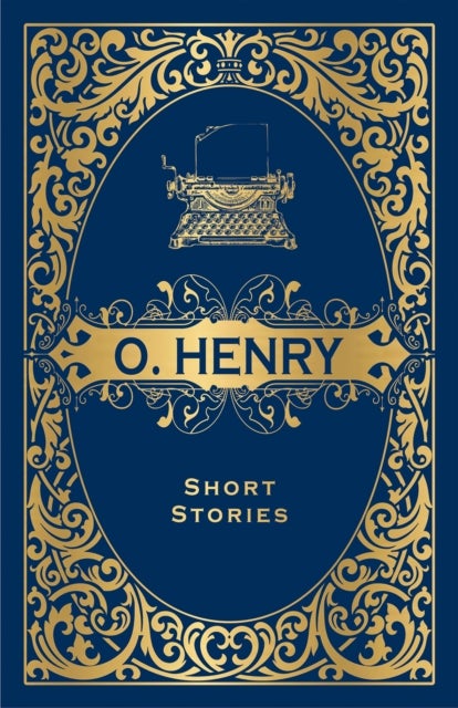 O. Henry Short Stories - Deluxe Hardbound Edition