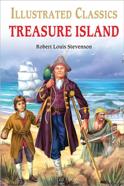 Treasure Island : llustrated Children Classic - English Novel With Review Questions
