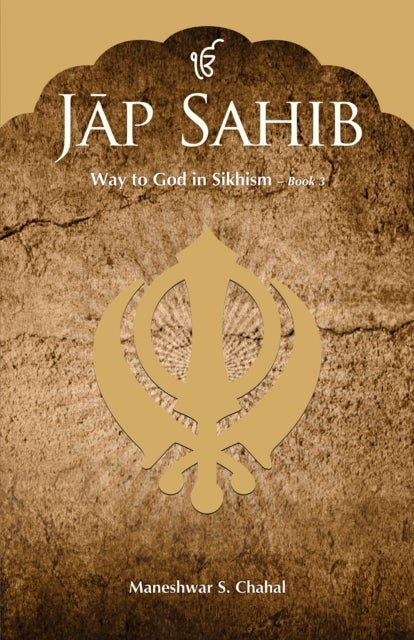 Jap Sahib : Way to God in Sikhism - Book 3