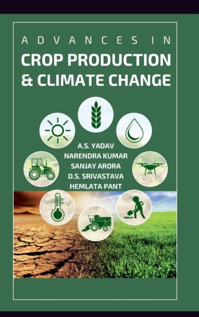 Advances in Crop Production and Climate Change
