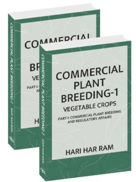 Commercial Plant Breeding: Vol.01 - Vegetable Crops (Completes in 2 Parts)