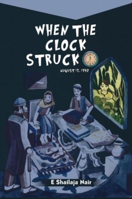 When the Clock struck 12: - August 15, 1947