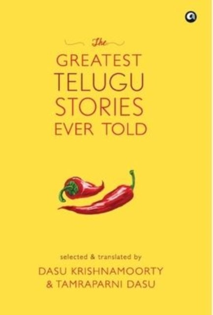 The Greatest Telugu Stories Ever Told