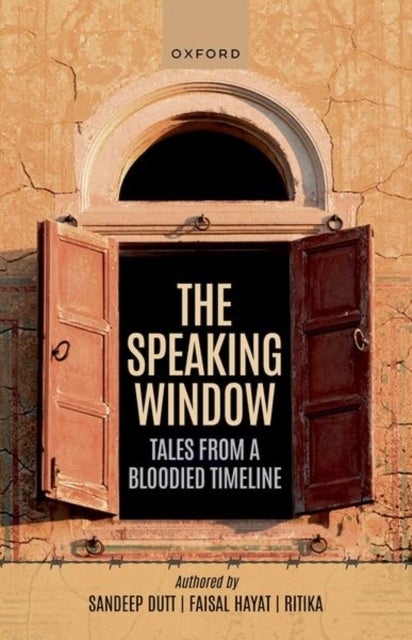 The Speaking Window - Tales from a Bloodied Timeline