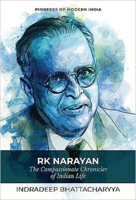 RK Narayan - The Compassionate Chronicler of Indian Life
