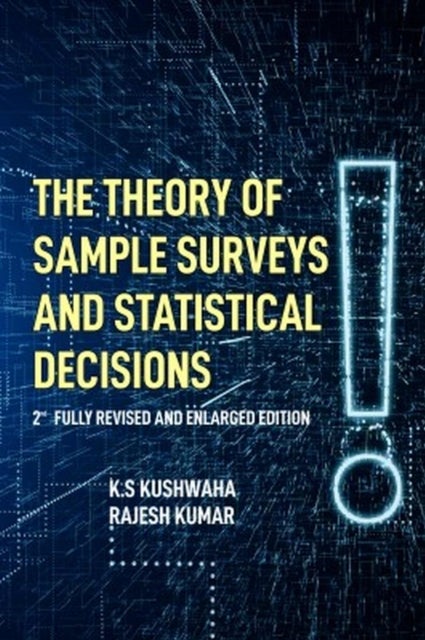 The Theory  of Sample Surveys and Statistical Decisions