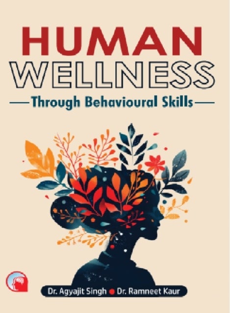 Human Wellness - Through Behavioural Skills