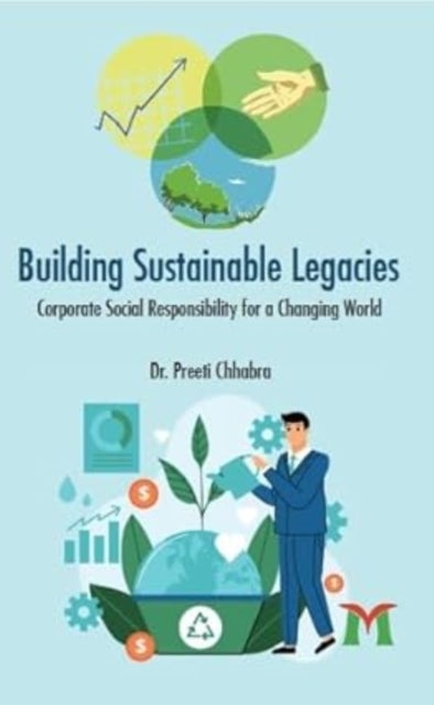 Building Sustainable Legacies - Corporate Social Responsibilities