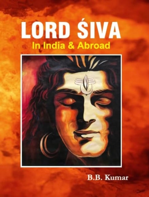 Lord Siva - In India and Abroad
