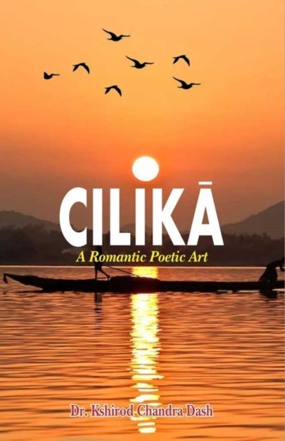 Cilika - A Romantic Poetic Art