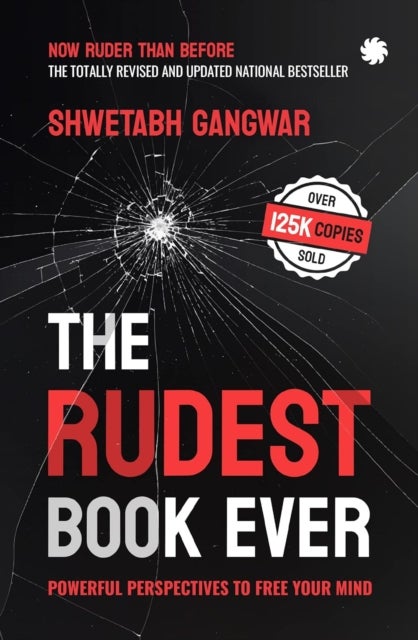 The Rudest Book Ever - Powerful Perspectives to Free Your Mind