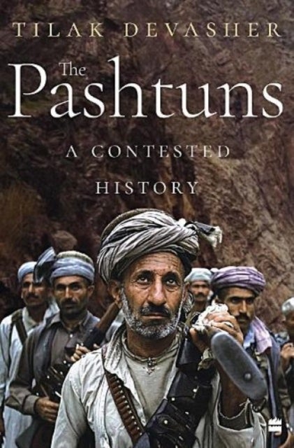The Pashtuns - A Contested History