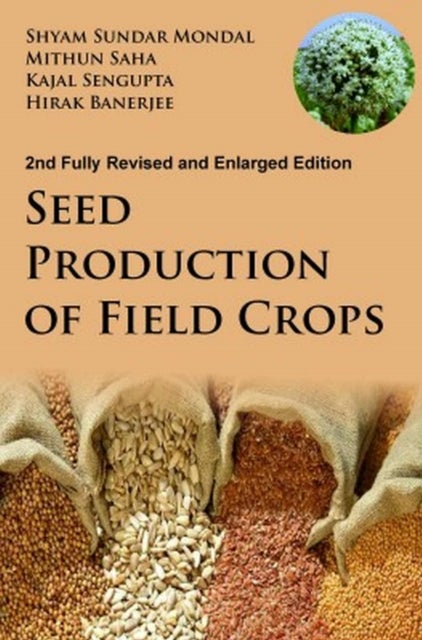 Seed Production of Field Crops