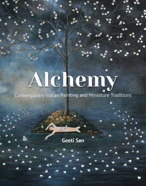 Alchemy - Contemporary Indian Painting and Miniature Traditions