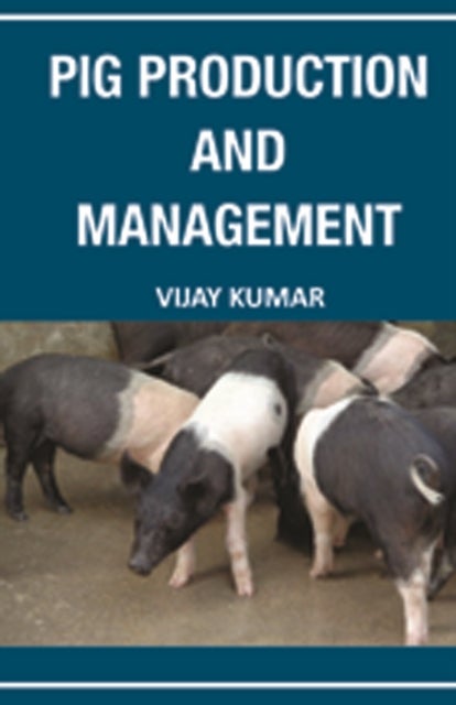 Pig Production and Management