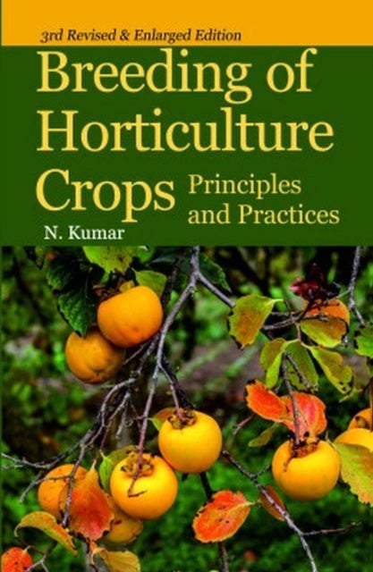 Breeding of Horticulture Crops - Principles and Practices