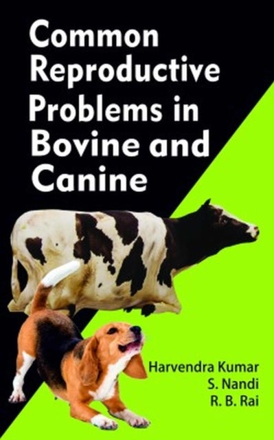 Common Reproductive Problems in Bovine and Canine
