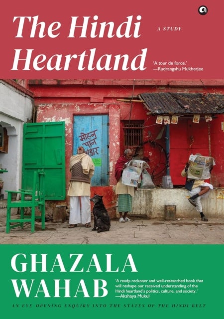 The Hindi Heartland - A Study