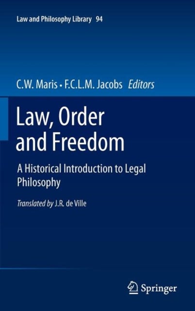 Law, Order and Freedom - A Historical Introduction to Legal Philosophy