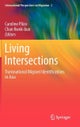 Living Intersections: Transnational Migrant Identifications in Asia