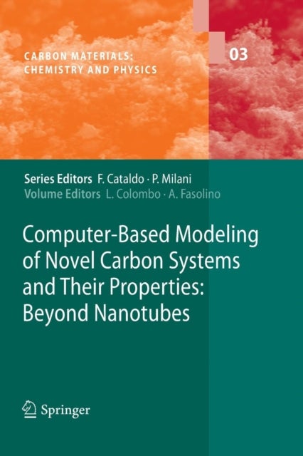 Computer-Based Modeling of Novel Carbon Systems and Their Properties - Beyond Nanotubes