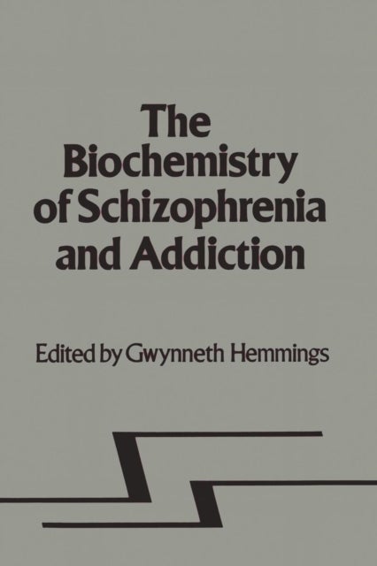 Biochemistry of Schizophrenia and Addiction - In Search of a Common Factor