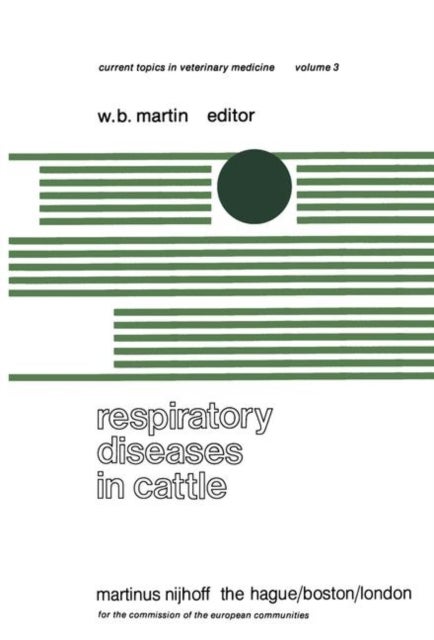 Respiratory Diseases in Cattle - A Seminar in the EEC Programme of Coordination of Research on Beef Production held at Edinburgh, November 8–10, 1977