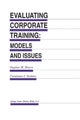 Evaluating Corporate Training: Models and Issues